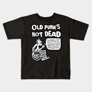 old punks not dead Kids T-Shirt